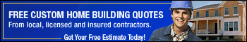 FREE Custom Home Building quotes